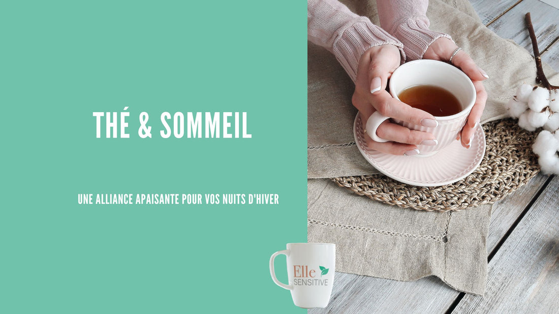 Thé & Sommeil